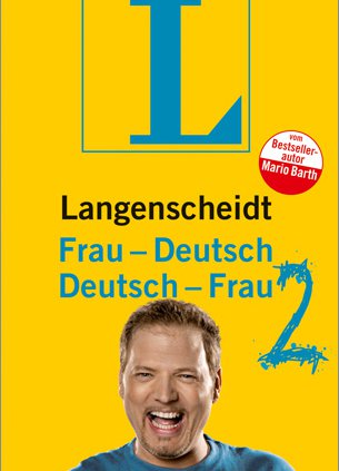 Frau-Deutsch/Deutsch-Frau für Fortgeschrittene