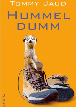 Tommy Jaud: Hummel Dumm