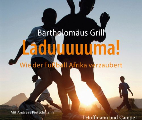 Bartholomäus Grill: Laduuuuuma! (Hoffmann und Campe)