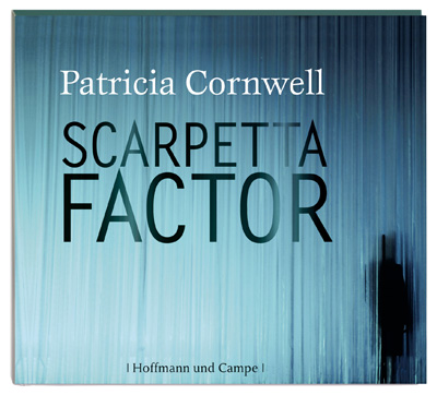 Patricia Cornwell: Scarpetta Factor (Hoffmann & Campe)