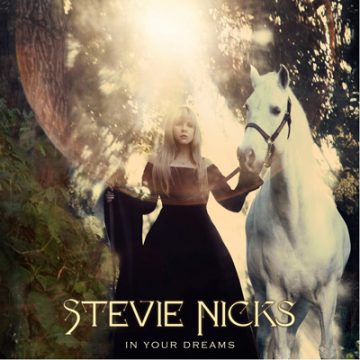 Stevie Nicks: In Your Dreams