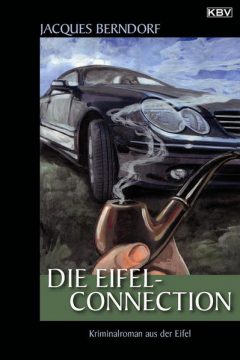 Jacques Berndorf: Die Eifel-Connection