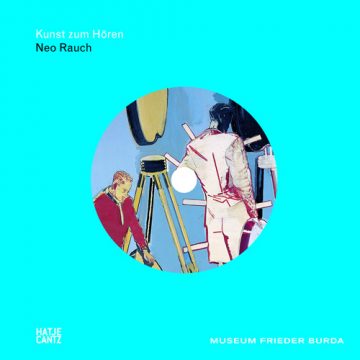 Cover "Kunst zum Hören" - Neo Rauch