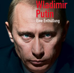 Masha Gessen: Wladimir Putin - Der Mann ohne Gesicht