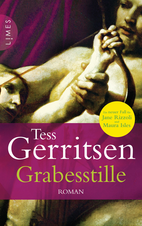 Tess Gerritsen: Grabesstille