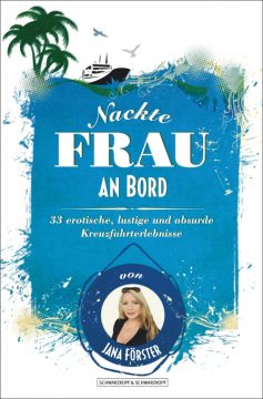 "Nackte Frau an Bord" von Jana Förster