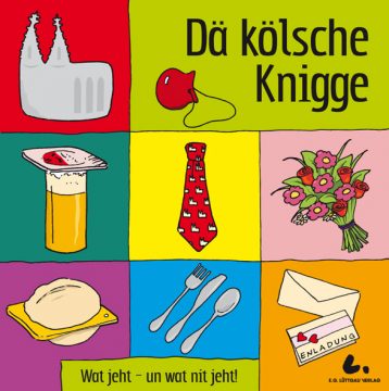 Ernst Lüttgau: Dä kölsche Knigge