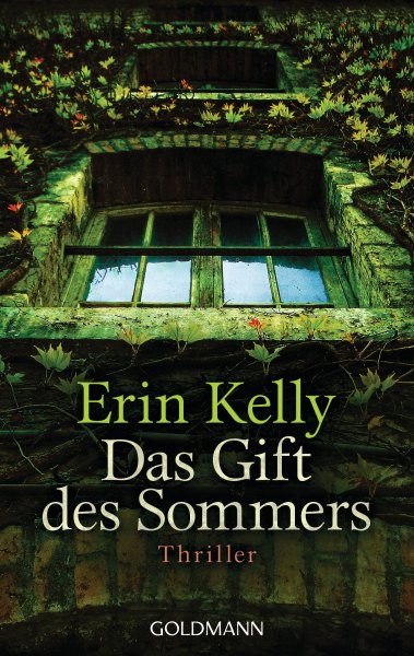 Erin Kelly: Das Gift des Sommers