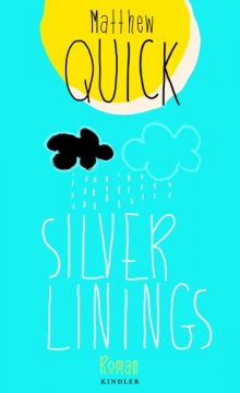 Matthew Quick: Silver Linings