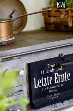 Tom Hillenbrand: Letzte Ernte