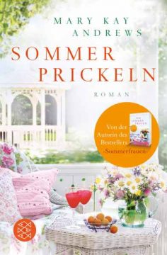Mary Kay Andrews: Sommerprickeln