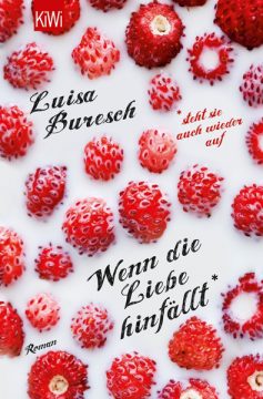 Luisa Buresch: Wenn die Liebe hinfällt