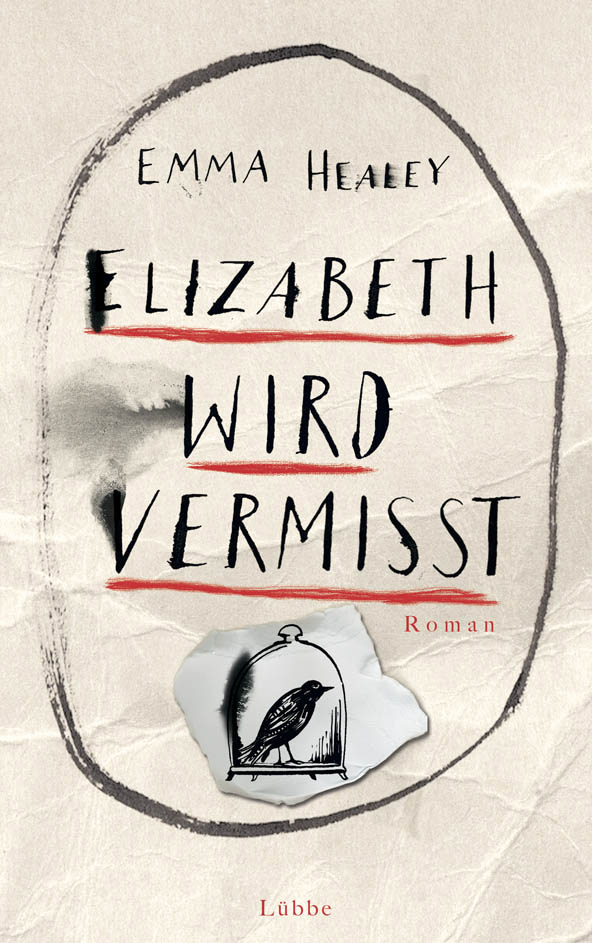Emma Healey: Elizabeth wird vermisst