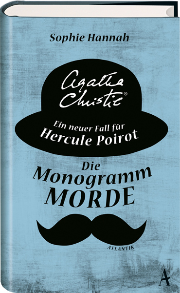 "Die Monogramm-Morde: Ein neuer Fall für Hercule Poirot" von Sophie Hannah
