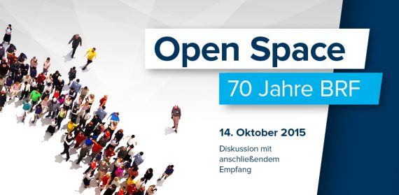 Open Space zu 70 Jahre BRF