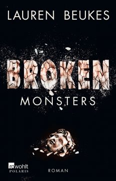 Lauren Beukes: Broken Monsters