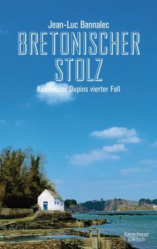 Jean-Luc Bannalec: Bretonischer Stolz