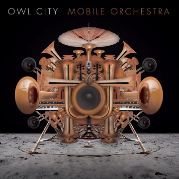 ALBUM DER WOCHE OWL CITY MOBILE ORCHESTRA