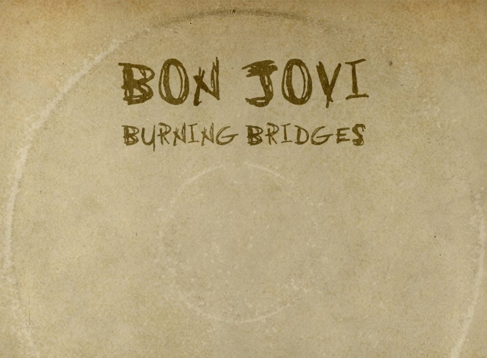 Album der Woche "Burning Bridges" von Bon Jovi