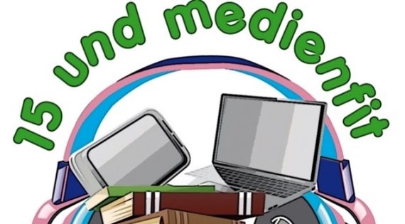 Bist du 15 und medienfit?