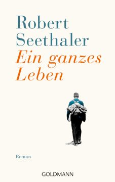 Ein ganzes Leben von Robert Seethaler