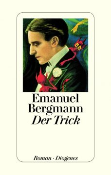 Emanuel Bergmann: Der Trick