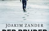 Joakim Zander: Der Bruder