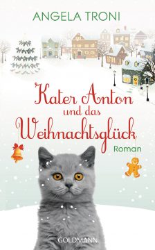 "Kater Anton und das Weihnachtsglück" von Angela Troni