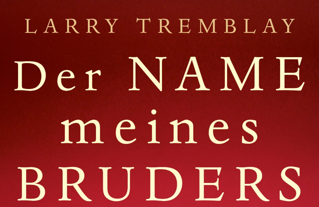 Die Euregio liest: "Der Names meines Bruders" von Larry Tremblay