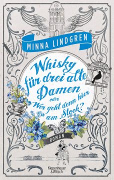 Minna Lindgren: Whisky für drei alte Damen