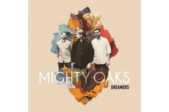 Mighty Oaks; Vertigo Berlin