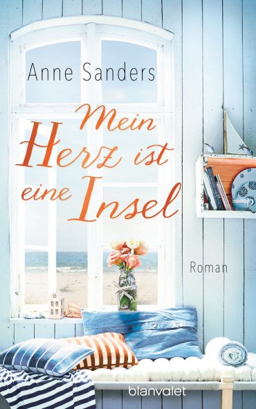 Anne Sanders: Mein Herz ist eine Insel