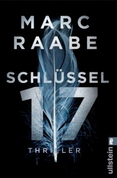 Marc Raabe: Schlüssel 17
