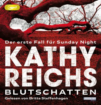 Kathy Reichs: Blutschatten