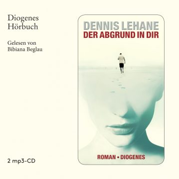 Dennis Lehane: Der Abgrund in Dir