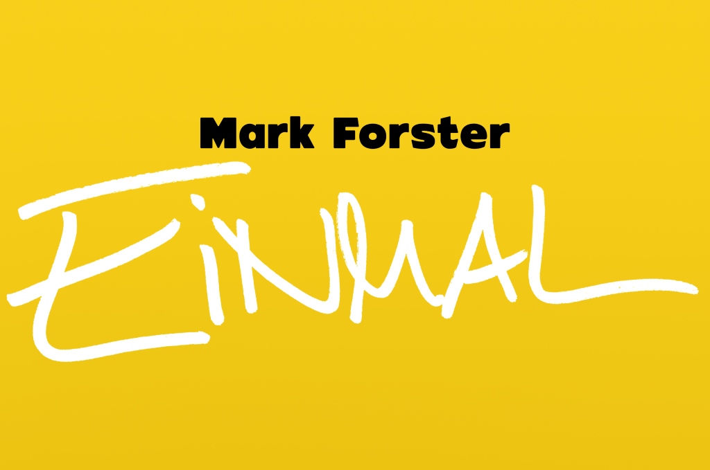 Mark Forster "Einmal" (Sony Music)