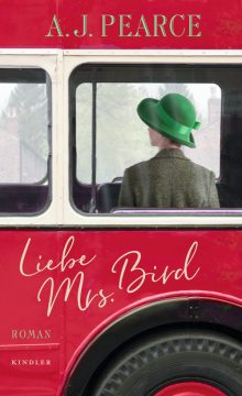A.J. Pearce: Liebe Mrs. Bird