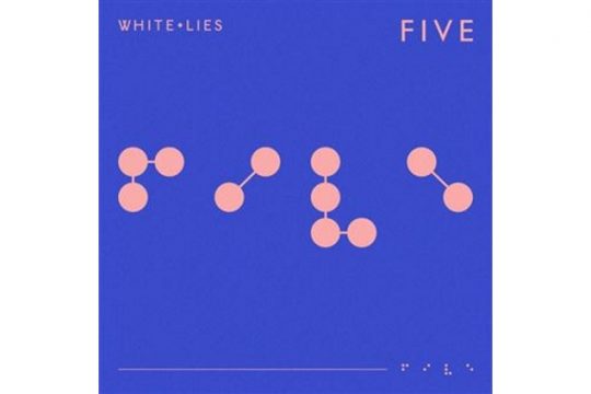 White Lies; Circa Waves