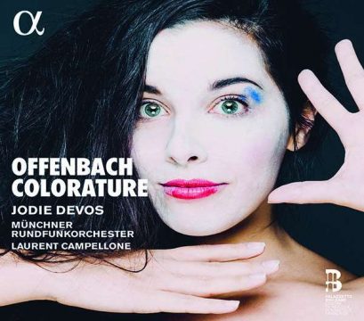Jodie Devos: Offenbach Colorature (Cover: Alpha)