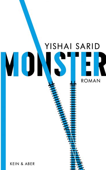 Yishai Sarid: Monster (Cover: Kein&Aber Verlag)