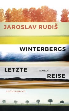Winterbergs letzte Reise von Jaroslav Rudi