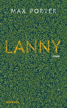 Max Porter: Lanny