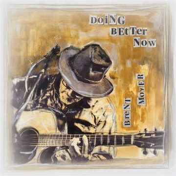 Brent Moyer: Doing better now (Cover: Brambus Records)