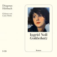 Ingrid Noll: Goldschatz (Hörbuch-Cover: Diogenes Verlag)