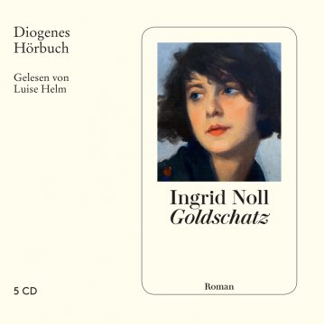 Ingrid Noll: Goldschatz (Hörbuch-Cover: Diogenes Verlag)