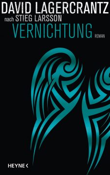 Vernichtung von David Lagercrantz (Buchcover: Heyne Verlag)