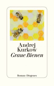 Andrej Kurkow : Graue Bienen (Cover: Diogenes Verlag)