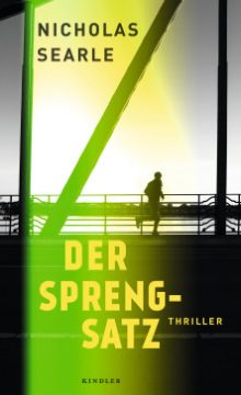 Nicholas Searle: Der Sprengsatz