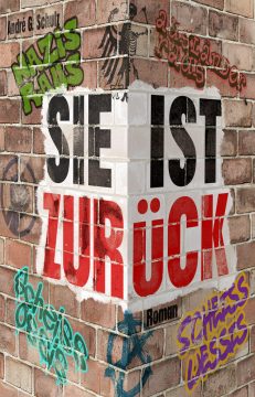 André G. Schulz: Sie ist zurück (Buchcover: André-Schulz-Verlag)