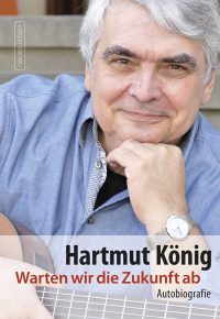 Autobiografie von Hartmut König (Buchcover: Eulenspiegel Verlagsgruppe Buchverlage GmbH)